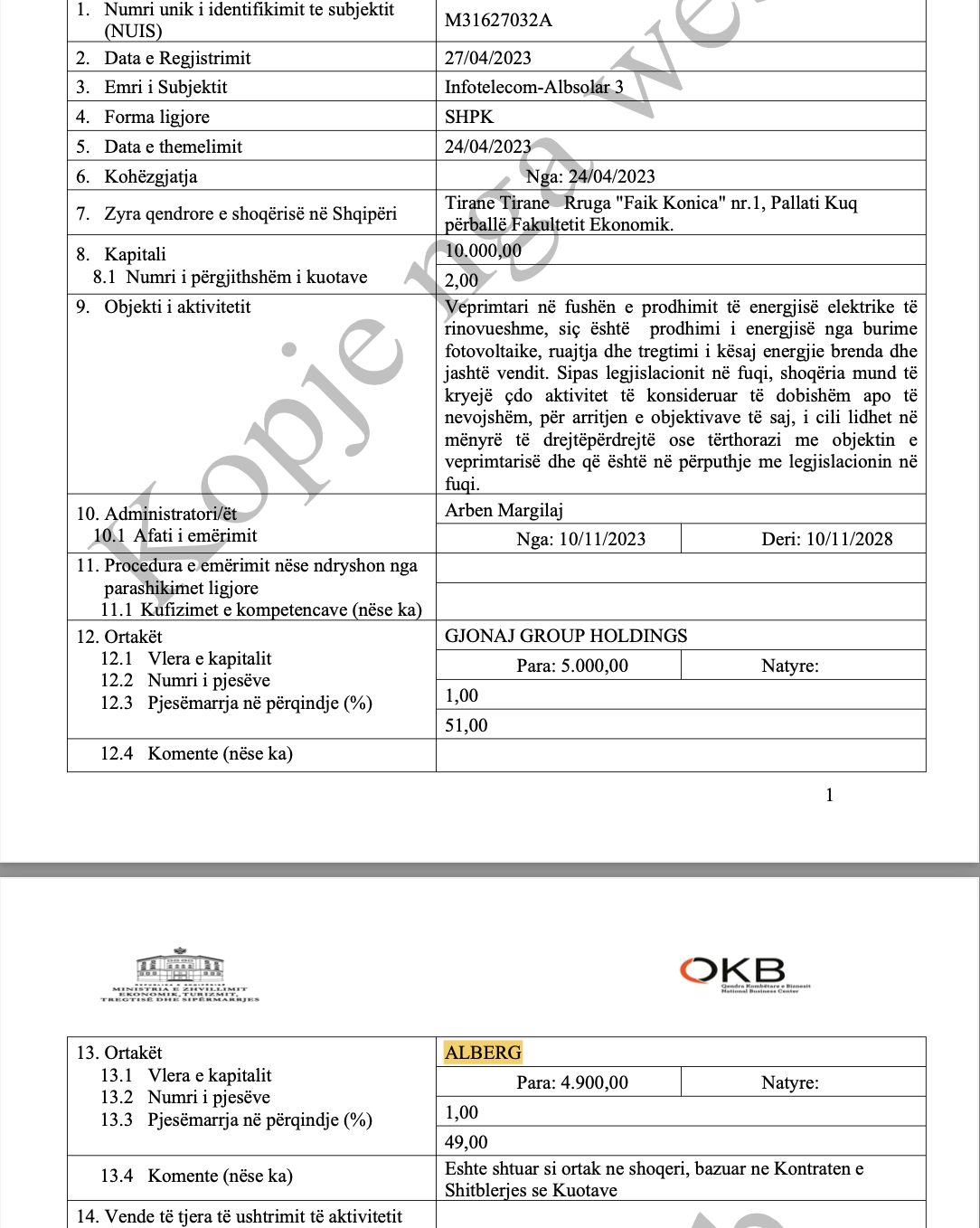 Kompania e z.Agron Haxhiymeri, ALBERG gëzon 49% të kompanisë që ka në pronësi truallin e ARMO, që më parë e kishte Banka Credins 